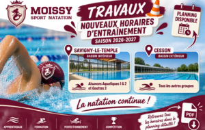 Découvrez les nouveaux horaires d'entraînement 2026-2027 pendant les travaux de la piscine de Moissy