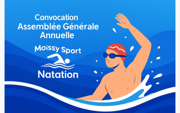 🗓️ Convocation à l'Assemblée Générale – Moissy Sport Natation